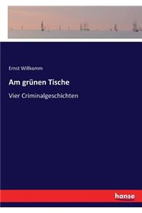 Am grünen Tische