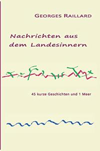 Nachrichten aus dem Landesinnern