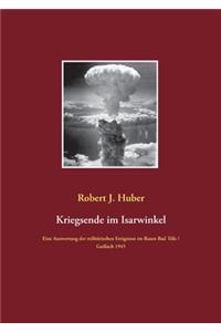 Kriegsende im Isarwinkel