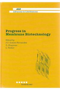 Progress in Membrane Biotechnology