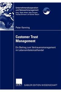Customer Trust Management