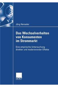 Das Wechselverhalten Von Konsumenten Im Strommarkt