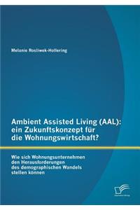 Ambient Assisted Living (AAL)