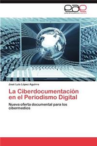 Ciberdocumentación en el Periodismo Digital