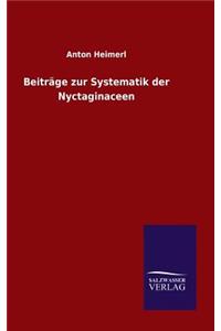 Beiträge zur Systematik der Nyctaginaceen