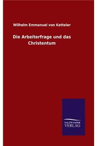 Arbeiterfrage und das Christentum