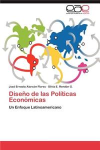 Diseño de las Políticas Económicas