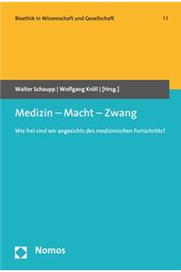 Medizin - Macht - Zwang