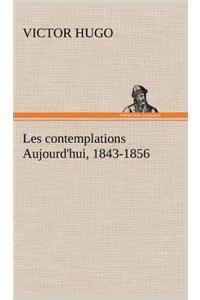 Les contemplations Aujourd'hui, 1843-1856