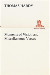 Moments of Vision and Miscellaneous Verses