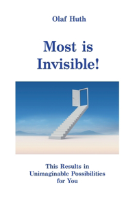 Most is Invisible!