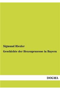 Geschichte Der Hexenprozesse in Bayern