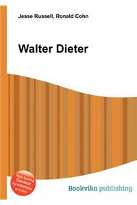 Walter Dieter
