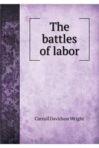 The Battles of Labor