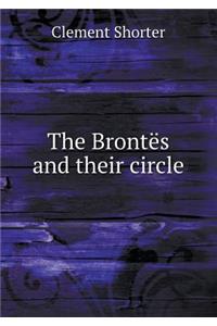 The Brontës and Their Circle