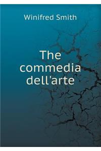 The Commedia Dell'arte