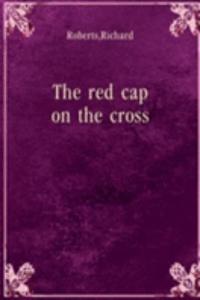 red cap on the cross