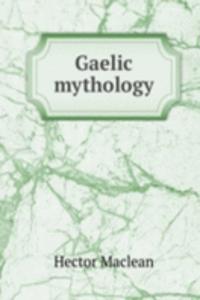 Gaelic mythology