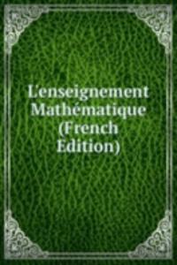 L'enseignement Mathematique (French Edition)