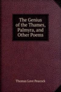 Genius of the Thames, Palmyra, and Other Poems