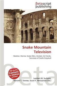Snake Mountain Television