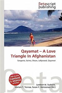Qayamat - A Love Triangle in Afghanistan