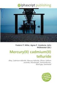 Mercury(ii) Cadmium(ii) Telluride