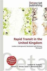 Rapid Transit in the United Kingdom