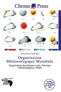 Organisation M T Orologique Mondiale