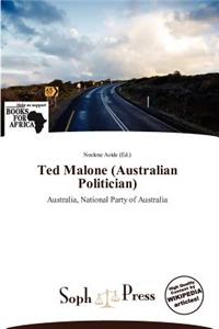 Ted Malone (Australian Politician)