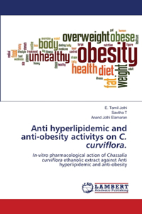 Anti hyperlipidemic and anti-obesity activitys on C. curviflora.