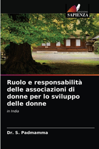 Ruolo e responsabilità delle associazioni di donne per lo sviluppo delle donne