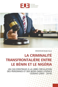 Criminalité Transfrontalière Entre Le Bénin Et Le Nigéria