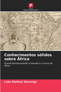 Conhecimentos sólidos sobre África