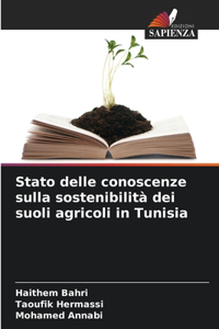 Stato delle conoscenze sulla sostenibilità dei suoli agricoli in Tunisia