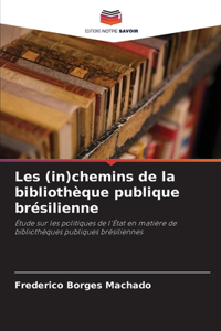 Les (in)chemins de la bibliothèque publique brésilienne