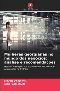 Mulheres georgianas no mundo dos negócios