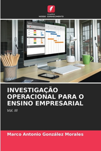 Investigação Operacional Para O Ensino Empresarial