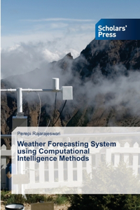 Weather Forecasting System using Computational Intelligence Methods