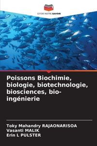 Poissons Biochimie, biologie, biotechnologie, biosciences, bio-ingénierie