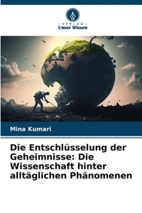 Die Entschlüsselung der Geheimnisse