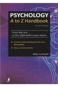 Psychology, A-Z Handbook