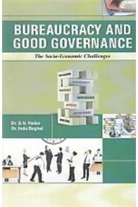 Bureaucracy And Good Governance The Socio-Economic Challenges