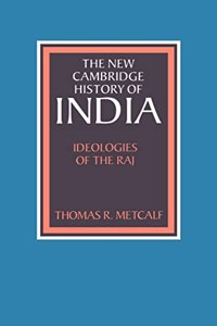 Ideologies of the Raj: 4 (The New Cambridge History of India)