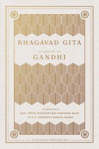 Bhagavad Gita According to Gandhi: Gilded Paperback 2019 Edition - Original Unabridged Translation of the Sanskrit Text by Mahatma Gandhi (Quignog Collectibles)