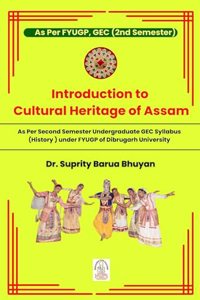Introduction to Cultural Heritage of Assam
