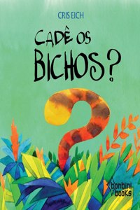 Cadê OS Bichos?