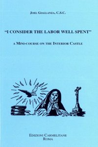 I Consider the Labor Well Spent