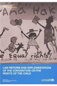 Law Reform and Implementation of the Convention on the Rights of the Child