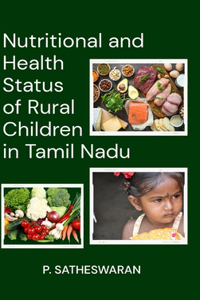 Nutritional and Health Status of Rural Children in Tamil Nadu